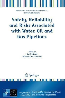 Safety, Reliability and Risks Associated with Water, Oil and Gas Pipelines(English, Hardcover, unknown)