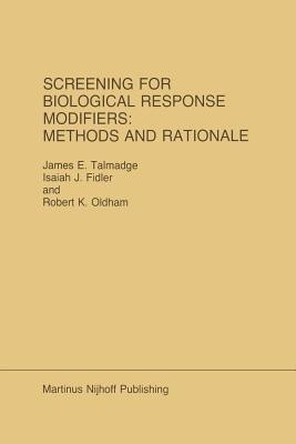 Screening for Biological Response Modifiers: Methods and Rationale(English, Paperback, Talmadge James E.)