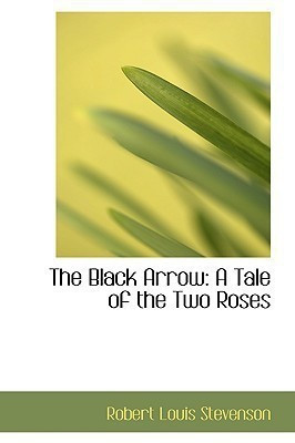 The Black Arrow(English, Paperback, Stevenson Robert Louis)