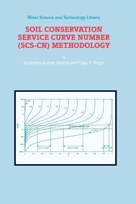 Soil Conservation Service Curve Number (SCS-CN) Methodology(English, Paperback, Mishra S.K.)