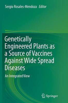 Genetically Engineered Plants as a Source of Vaccines Against Wide Spread Diseases(English, Paperback, unknown)