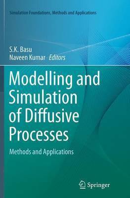 Modelling and Simulation of Diffusive Processes(English, Paperback, unknown)