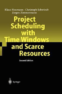 Project Scheduling with Time Windows and Scarce Resources(English, Hardcover, Neumann Klaus)