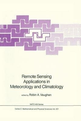 Remote Sensing Applications in Meteorology and Climatology(English, Paperback, unknown)