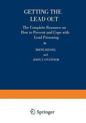 Getting the Lead Out(English, Paperback, Kessel Irene)