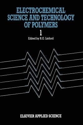Electrochemical Science and Technology of Polymers-1(English, Paperback, unknown)