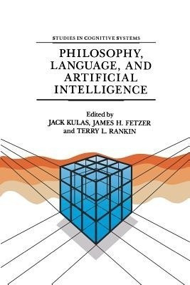 Philosophy, Language, and Artificial Intelligence(English, Paperback, unknown)