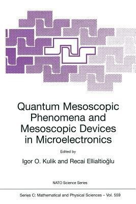 Quantum Mesoscopic Phenomena and Mesoscopic Devices in Microelectronics(English, Paperback, unknown)