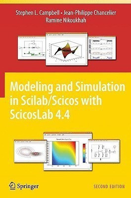 Modeling and Simulation in Scilab/Scicos with ScicosLab 4.4(English, Hardcover, Campbell Stephen L.)