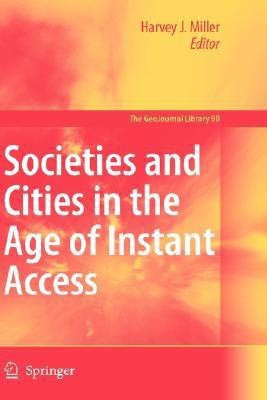 Societies and Cities in the Age of Instant Access(English, Hardcover, unknown)