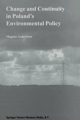 Change and Continuity in Poland's Environmental Policy(English, Paperback, Andersson Magnus)
