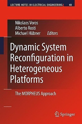 Dynamic System Reconfiguration in Heterogeneous Platforms(English, Hardcover, unknown)