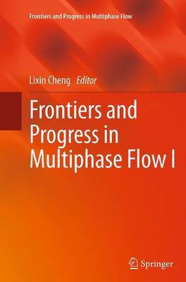 Frontiers and Progress in Multiphase Flow I(English, Paperback, unknown)