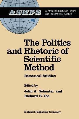 The Politics and Rhetoric of Scientific Method(English, Paperback, unknown)