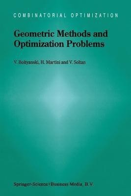 Geometric Methods and Optimization Problems(English, Paperback, Boltyanski Vladimir)