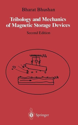 Tribology and Mechanics of Magnetic Storage Devices(English, Hardcover, Bhushan Bharat)
