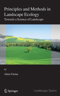 Principles and Methods in Landscape Ecology(English, Hardcover, Farina Almo)