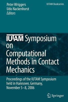 IUTAM Symposium on Computational Methods in Contact Mechanics(English, Paperback, unknown)