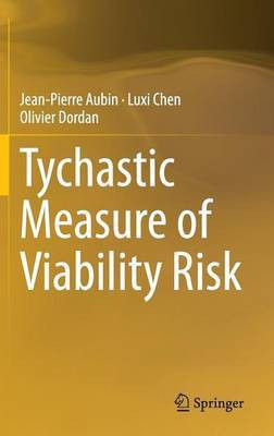 Tychastic Measure of Viability Risk(English, Hardcover, Aubin Jean-Pierre)