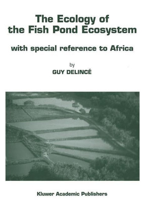 The Ecology of the Fish Pond Ecosystem(English, Hardcover, Delince Guy)