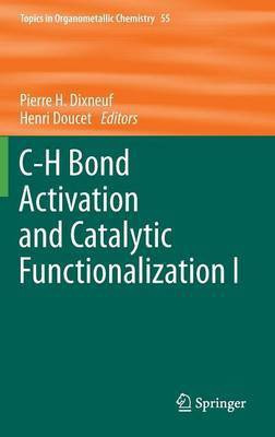 C-H Bond Activation and Catalytic Functionalization I(English, Hardcover, unknown)
