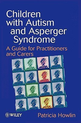 Children with Autism and Asperger Syndrome(English, Paperback, Howlin Patricia)