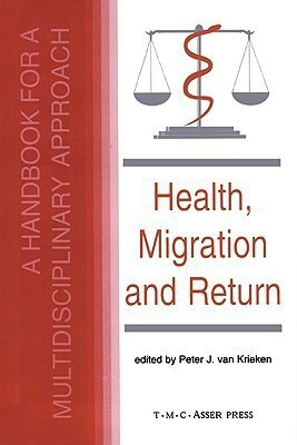 Health, Migration and Return:A Handbook for a Multidisciplinary Approach(English, Hardcover, unknown)