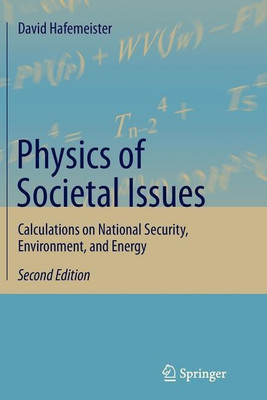 Physics of Societal Issues(English, Paperback, Hafemeister David)