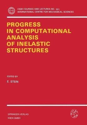 Progress in Computational Analysis of Inelastic Structures(English, Paperback, unknown)