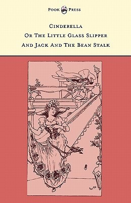 Cinderella or The Little Glass Slipper and Jack and the Bean Stalk - The Banbury Cross Series(English, Paperback, unknown)