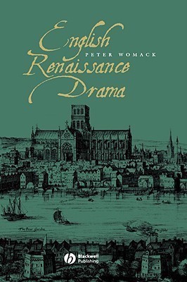 English Renaissance Drama(English, Hardcover, Womack Peter)