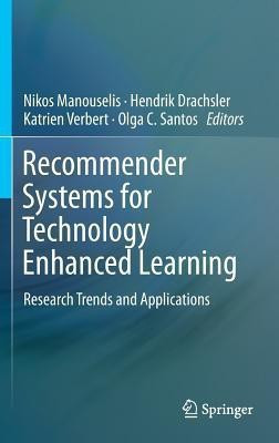 Recommender Systems for Technology Enhanced Learning(English, Hardcover, unknown)