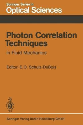 Photon Correlation Techniques in Fluid Mechanics(English, Paperback, unknown)