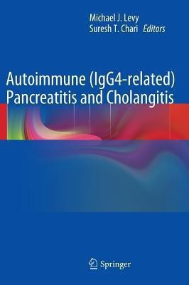 Autoimmune (IgG4-related) Pancreatitis and Cholangitis(English, Hardcover, unknown)