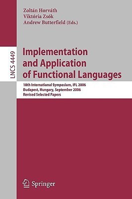 Implementation and Application of Functional Languages(English, Paperback, unknown)