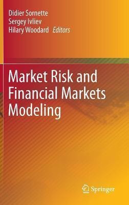 Market Risk and Financial Markets Modeling(English, Hardcover, unknown)