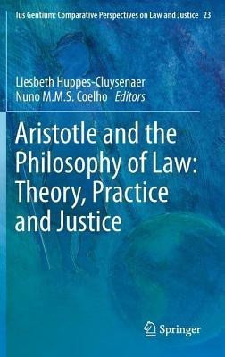Aristotle and The Philosophy of Law: Theory, Practice and Justice(English, Hardcover, unknown)