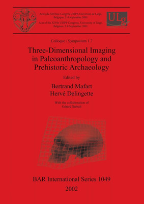 Three-Dimensional Imaging in Paleoanthropology and Prehistoric Archaeology(English, Paperback, unknown)