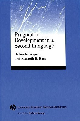 Pragmatic Development in a Second Language(English, Paperback, Kasper Gabriele)