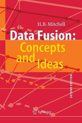 Data Fusion: Concepts and Ideas(English, Paperback, Mitchell H B)