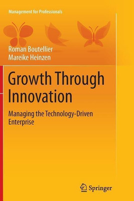 Growth Through Innovation(English, Paperback, Boutellier Roman)