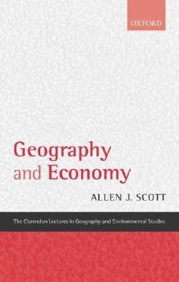 Geography and Economy  - Three Lectures(English, Hardcover, Scott Allen J.)