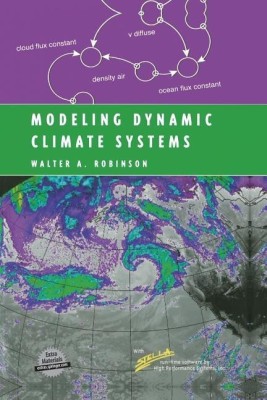 Modeling Dynamic Climate Systems(English, Paperback, Robinson Walter A.)