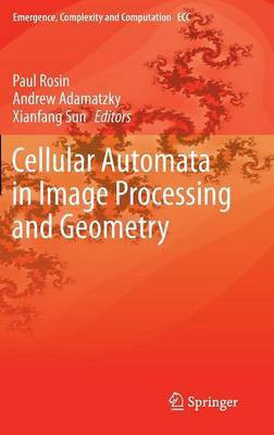 Cellular Automata in Image Processing and Geometry(English, Hardcover, unknown)
