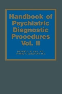 Handbook of Psychiatric Diagnostic Procedures(English, Paperback, Hall R.C.W.)