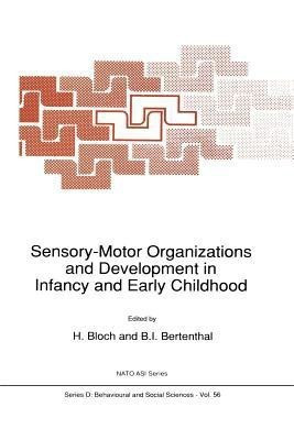 Sensory-Motor Organizations and Development in Infancy and Early Childhood(English, Paperback, unknown)