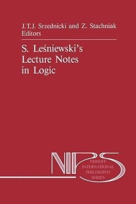 S. Lesniewski's Lecture Notes in Logic(English, Paperback, unknown)