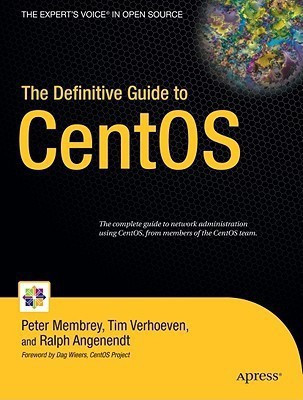 The Definitive Guide to CentOS(English, Paperback, Membrey Peter)