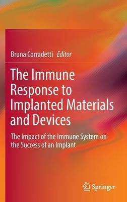 The Immune Response to Implanted Materials and Devices(English, Hardcover, unknown)