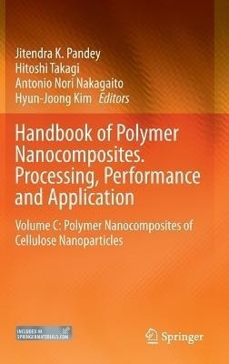 Handbook of Polymer Nanocomposites. Processing, Performance and Application(English, Hardcover, unknown)